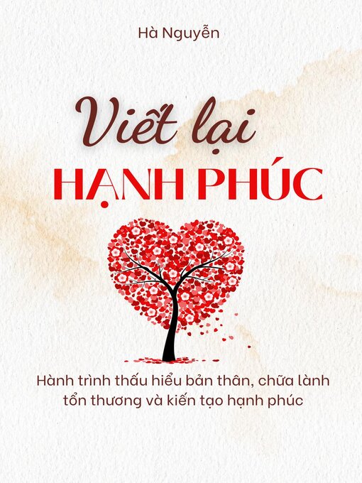 Title details for Viết lại hạnh phúc by Hà Nguyễn - Available